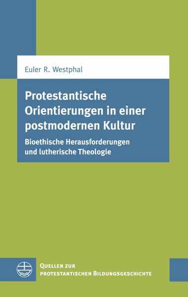 Produktbild: Protestantische Orientierungen in einer postmodernen Kultur