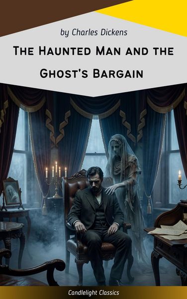 Produktbild: The Haunted Man and the Ghost's Bargain