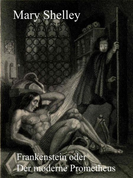 Produktbild: Frankenstein oder Der moderne Prometheus