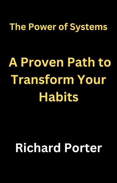 Produktbild: The Power of Systems: A Proven Path to Transform Your Habits