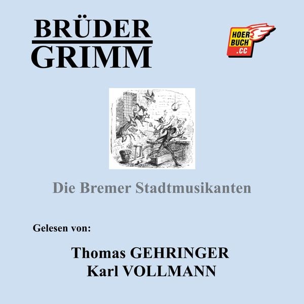 Die Bremer Stadtmusikanten - Brüder Grimm, Audio, 9783991626800