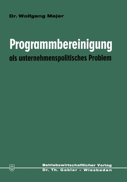 Produktbild: Programmbereinigung als unternehmenspolitisches Problem