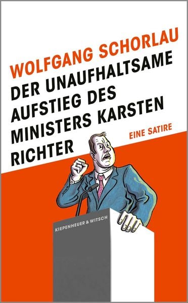 Produktbild: Der unaufhaltsame Aufstieg des Ministers Karsten Richter