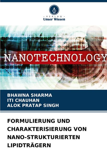 Produktbild: Formulierung und Charakterisierung von Nano-Strukturierten Lipidtr&auml;gern
