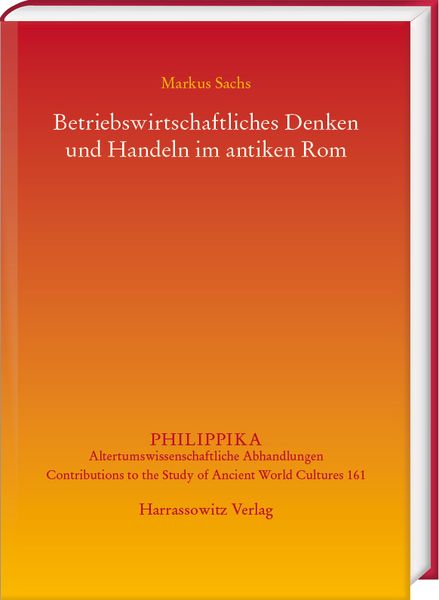 Produktbild: Betriebswirtschaftliches Denken und Handeln im antiken Rom