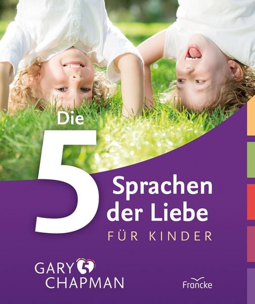 Produktbild: Die 5 Sprachen der Liebe f&uuml;r Kinder