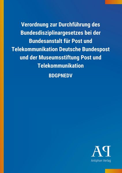 Produktbild: Verordnung zur Durchf&uuml;hrung des Bundesdisziplinargesetzes be