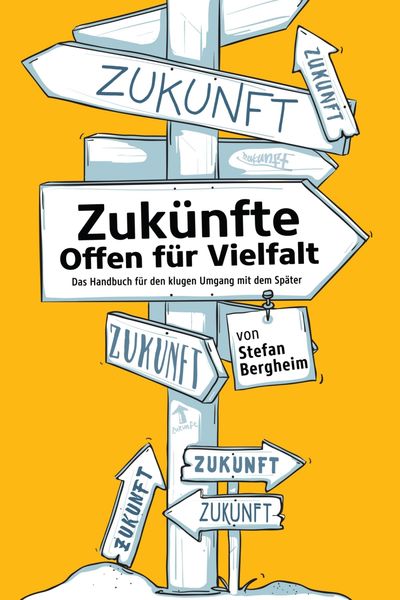 Produktbild: Zuk&uuml;nfte - Offen f&uuml;r Vielfalt
