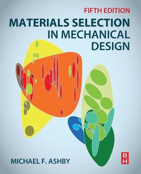 Produktbild: Materials Selection in Mechanical Design