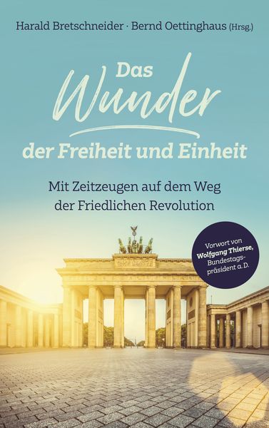 Produktbild: Das Wunder der Freiheit und Einheit