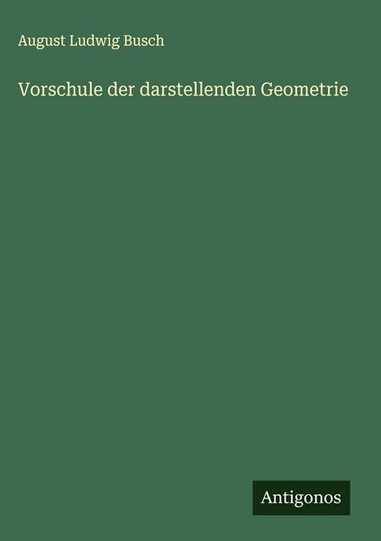 Produktbild: Vorschule der darstellenden Geometrie