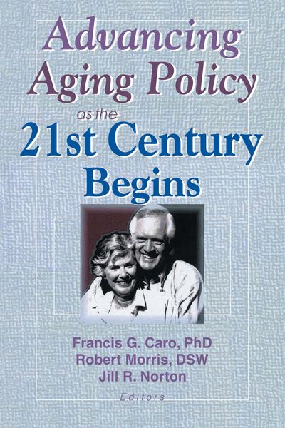 Produktbild: Advancing Aging Policy as the 21st Century Begins