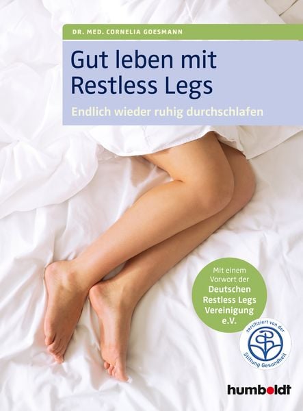 Gut leben mit Restless Legs, Taschenbuch von med. Cornelia Goesmann, Humboldt Verlag, 978-3-86910-449-2