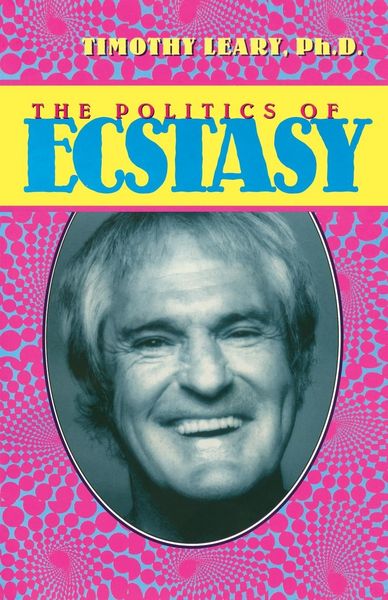Produktbild: The Politics of Ecstasy
