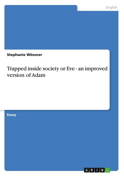 Produktbild: Trapped inside society or Eve - an improved version of Adam