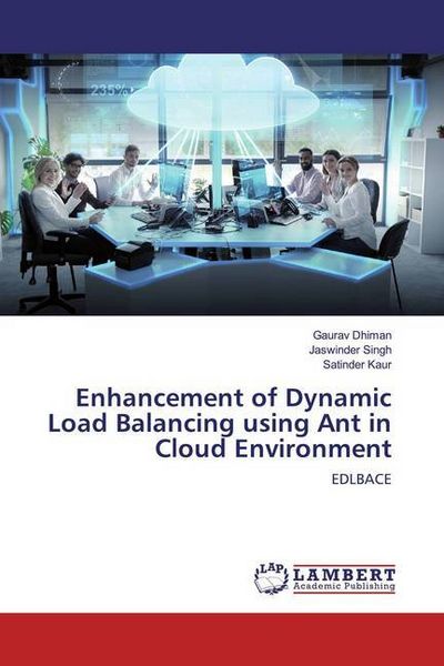 Produktbild: Dhiman, G: Enhancement of Dynamic Load Balancing using Ant i