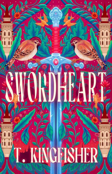 Swordheart, Taschenbuch von T. Kingfisher, Little, Brown Book Group, 978-0-356-52439-9