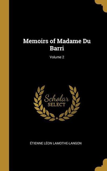 Produktbild: Memoirs of Madame Du Barri; Volume 2