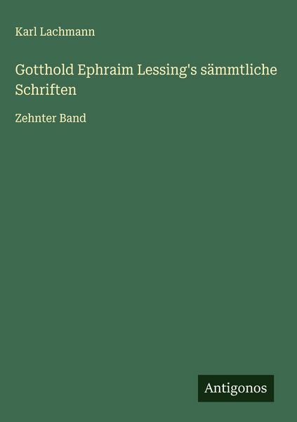 Produktbild: Gotthold Ephraim Lessing's s&auml;mmtliche Schriften