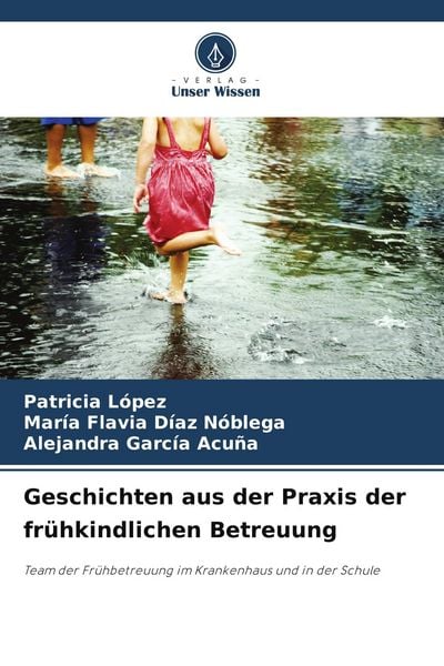 Produktbild: Geschichten aus der Praxis der fr&uuml;hkindlichen Betreuung