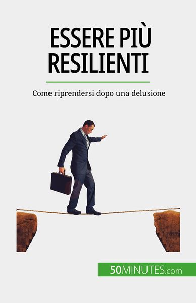 Produktbild: Essere pi&ugrave; resilienti