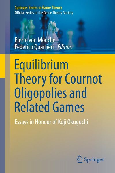 Produktbild: Equilibrium Theory for Cournot Oligopolies and Related Games