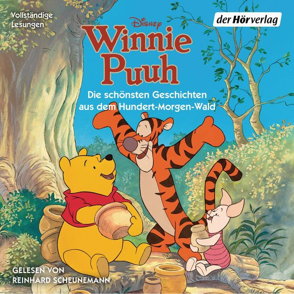 Winnie Puuh - Die schönsten Geschichten aus dem Hundert-Morgen-Wald