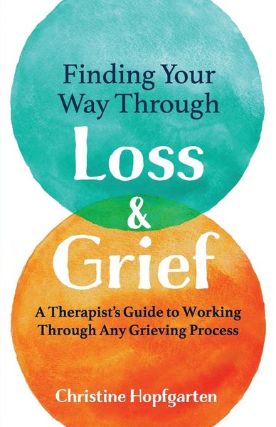 Produktbild: Hopfgarten, C: Finding Your Way Through Loss & Grief