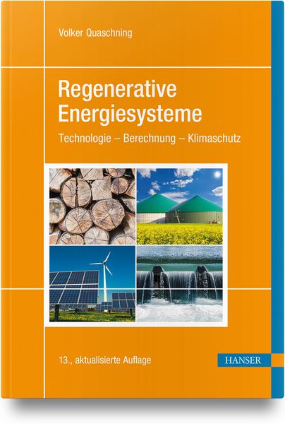 Regenerative Energiesysteme, Gebundene Ausgabe von Volker Quaschning, Carl Hanser, 978-3-446-48422-1