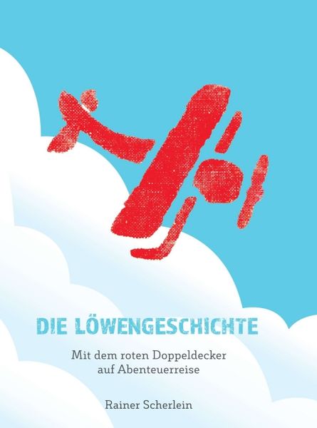 Produktbild: Die L&ouml;wengeschichte - Mit dem roten Doppeldecker auf Abenteuerreise
