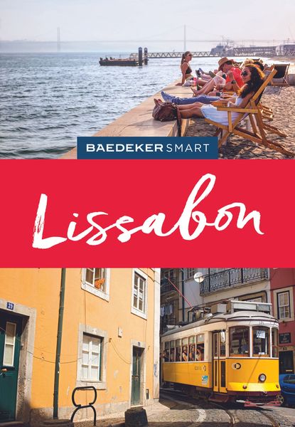 Baedeker SMART Reiseführer Lissabon, Gebundene Ausgabe von Daniela Schetar-Köthe, MairDuMont