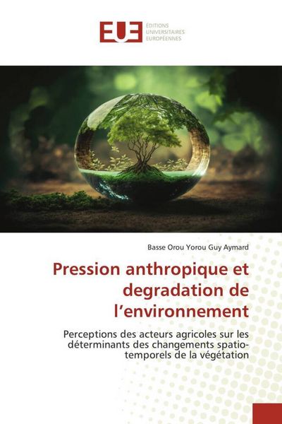Produktbild: Pression anthropique et degradation de l'environnement