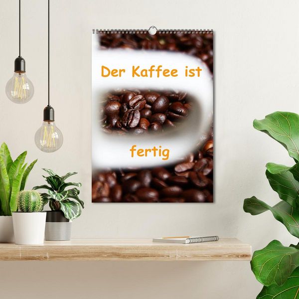 Produktbild: Der Kaffee ist fertig (Wandkalender 2026 DIN A3 hoch), CALVENDO Monatskalender