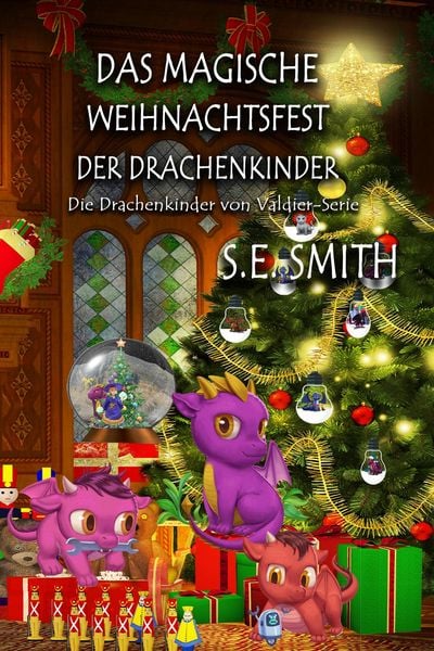 Produktbild: Das magische Weihnachtsfest der Drachenkinder (Die Drachenf&uuml;rsten von Valdier)