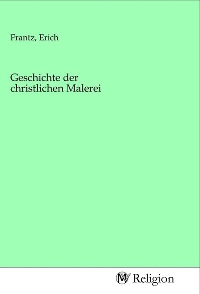 Produktbild: Geschichte der christlichen Malerei