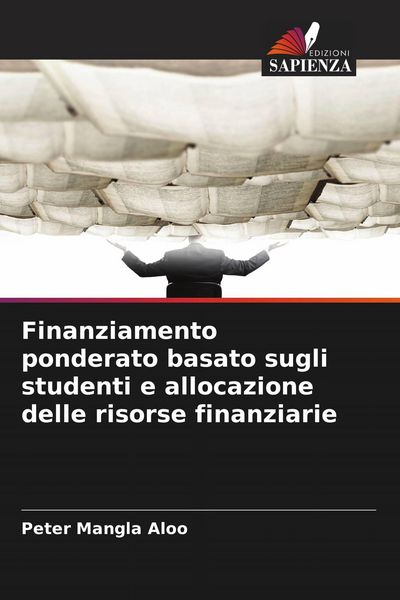Produktbild: Finanziamento ponderato basato sugli studenti e allocazione delle risorse finanziarie