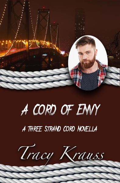 A Cord of Envy (Frayed Strands, #3)