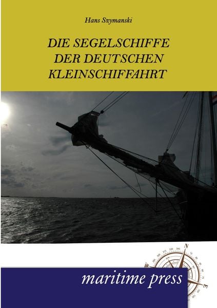 Produktbild: Die Segelschiffe der deutschen Kleinschiffahrt