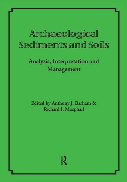 Produktbild: Archaeological Sediments and Soils