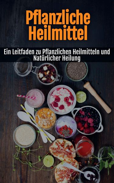 Produktbild: Pflanzliche Heilmittel