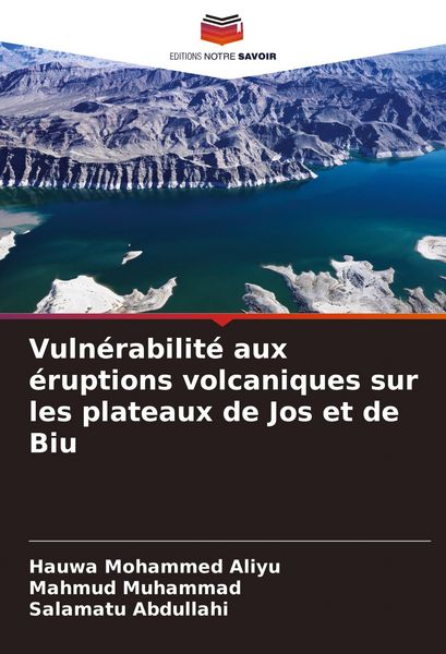 Produktbild: Vuln&eacute;rabilit&eacute; aux &eacute;ruptions volcaniques sur les plateaux de Jos et de Biu