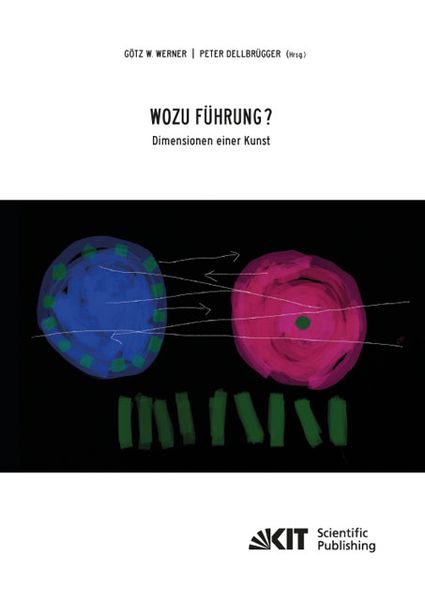 Produktbild: Wozu F&uuml;hrung - Dimensionen einer Kunst