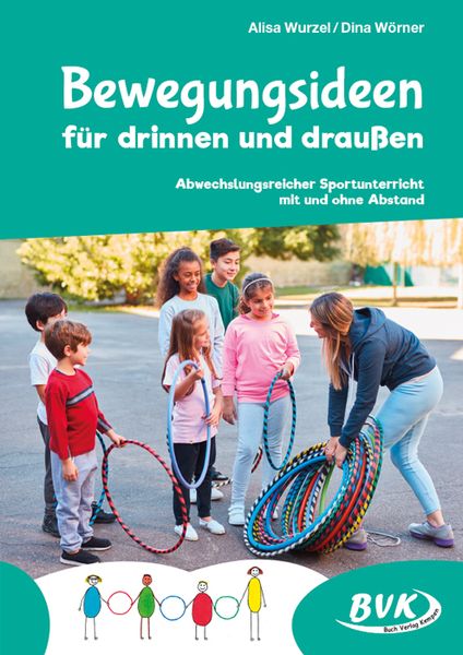 Produktbild: Bewegungsideen f&uuml;r drinnen und drau&szlig;en