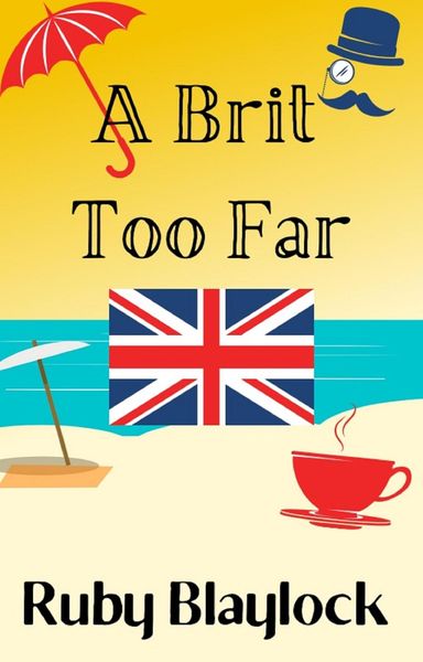 Produktbild: A Brit Too Far (Brit of Trouble, #2)