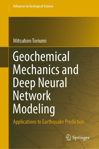 Produktbild: Geochemical Mechanics and Deep Neural Network Modeling