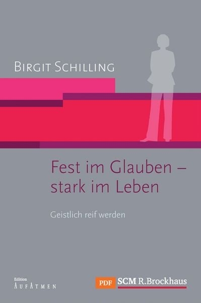 Produktbild: Fest im Glauben - stark im Leben
