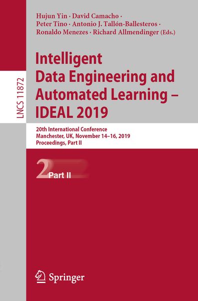 Produktbild: Intelligent Data Engineering and Automated Learning &ndash; IDEAL 2019