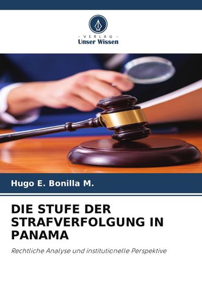 Produktbild: DIE STUFE DER STRAFVERFOLGUNG IN PANAMA