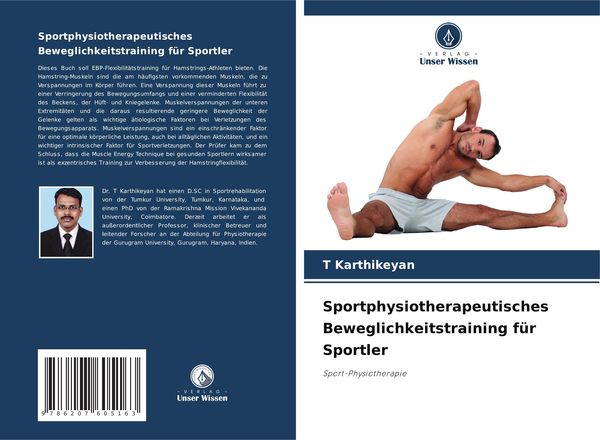 Sportphysiotherapeutisches Beweglichkeitstraining für Sportler, Taschenbuch von T. Karthikeyan, Verlag Unser Wissen, 9786207605163
