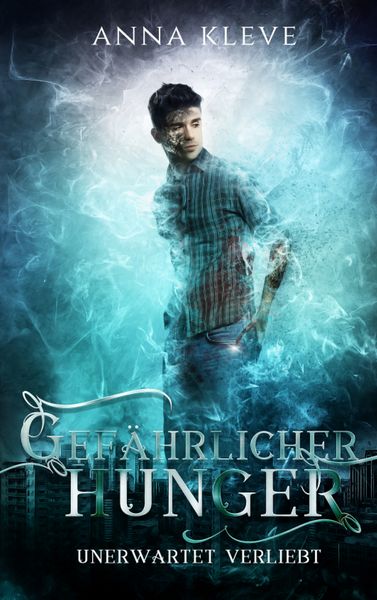 Gefährlicher Hunger, Taschenbuch von Anna Kleve, BoD – Books on Demand, 9783749453191